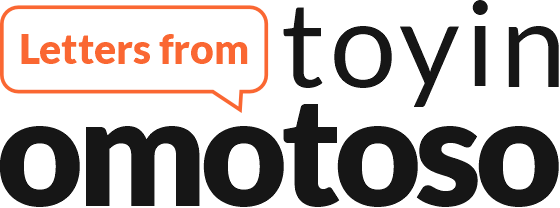 Letters From Toyin Omotoso